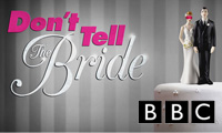 As seen on Don't Tell the Bride on BBC Three Television